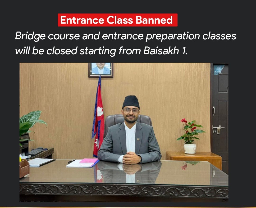 भर्ना तयारी कक्षा र ब्रिज कोर्समा प्रतिबन्ध: वैशाख १ देखि लागू